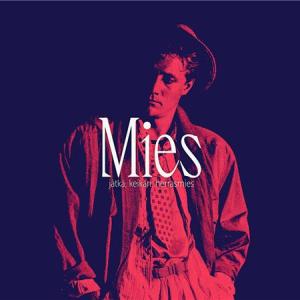 Miehen kuva keskellä mustaa taustaa, päällä valkoisella lukee MIES.