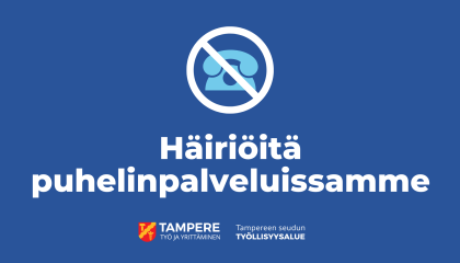 Kuvassa on sinisellä pohjalla valkoinen teksti, jossa lukee häiriöitä puhelinpalveluissamme.