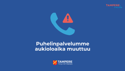 Kuvassa puhelin ja punainen varoituskolmio, jonka sisällä sininen huutomerkki. Tekstissä lukee Puhelinpalvelumme aukioloaika muuttuu.