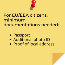 For EU/EEA citizens, minimum documentations needed